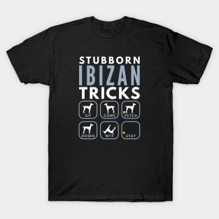 Stubborn Ibizan Hound Tricks - Dog Training T-Shirt